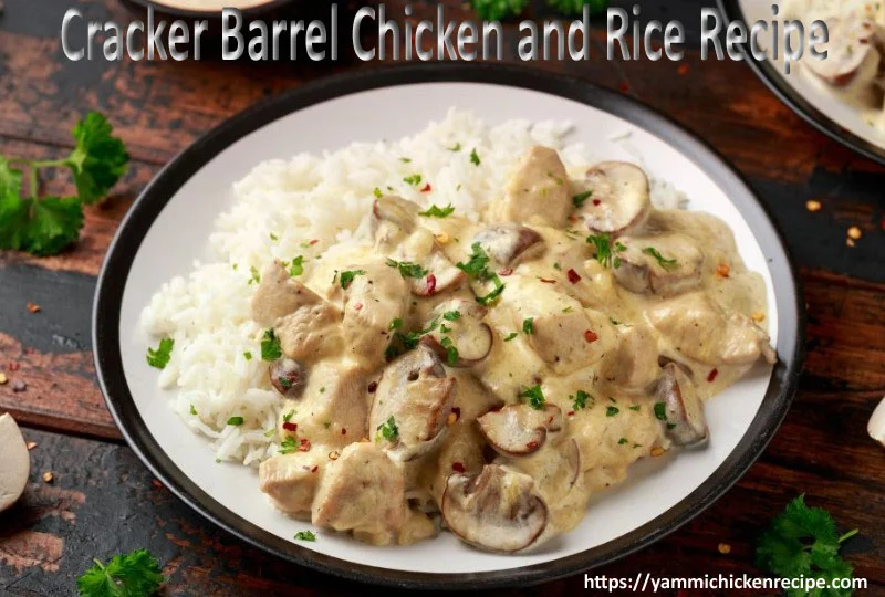 Cracker Barrel Chicken and Rice Recipe