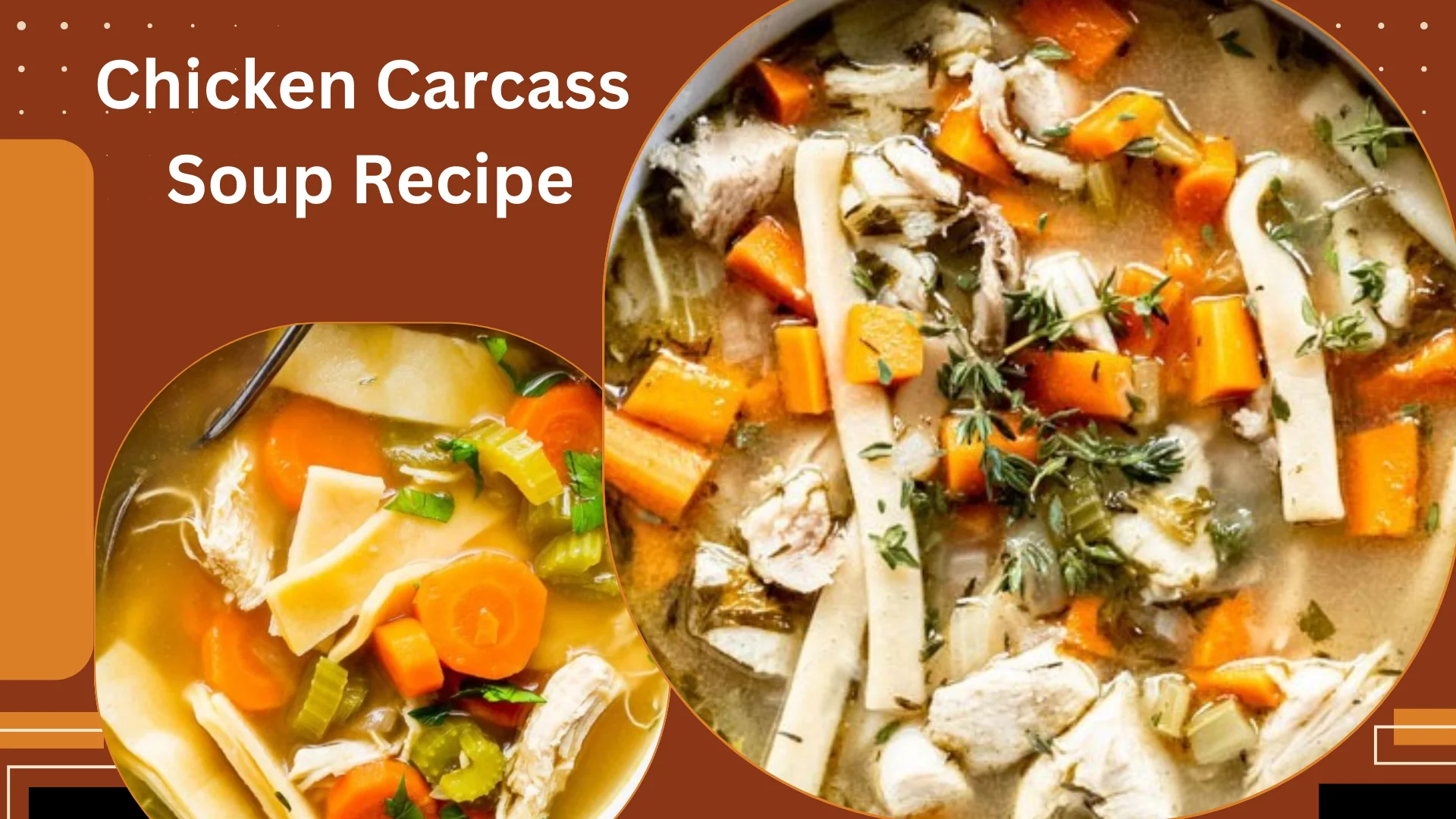 Chicken Carcass Soup Recipe (Easy Make)