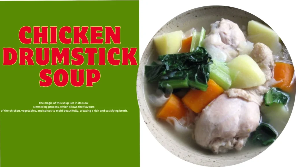 Chicken Drumstick Soup