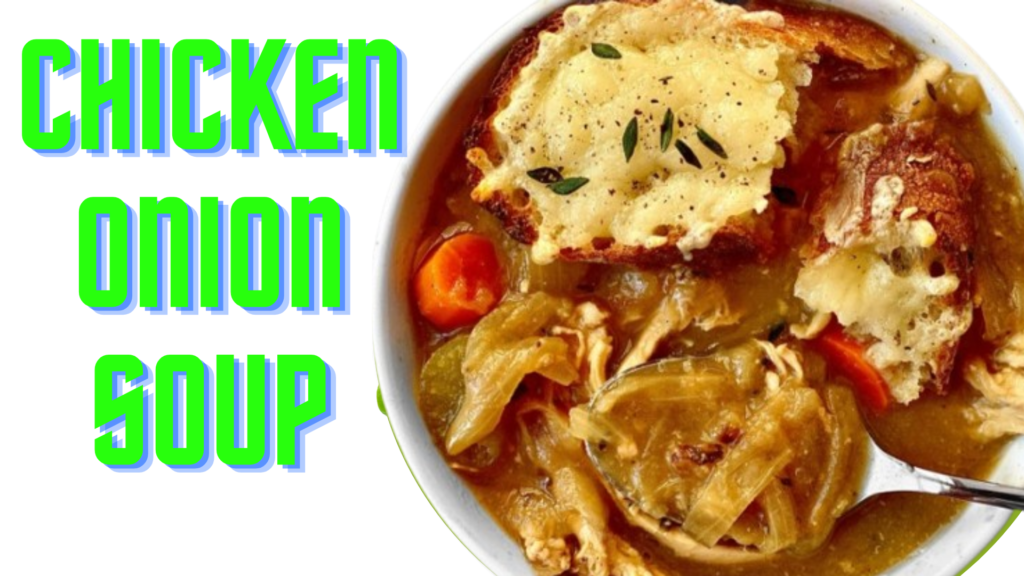 Chicken Onion Soup