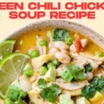 Green Chili Chicken Soup Recipe