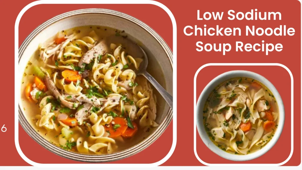 Low Sodium Chicken Noodle Soup Recipe