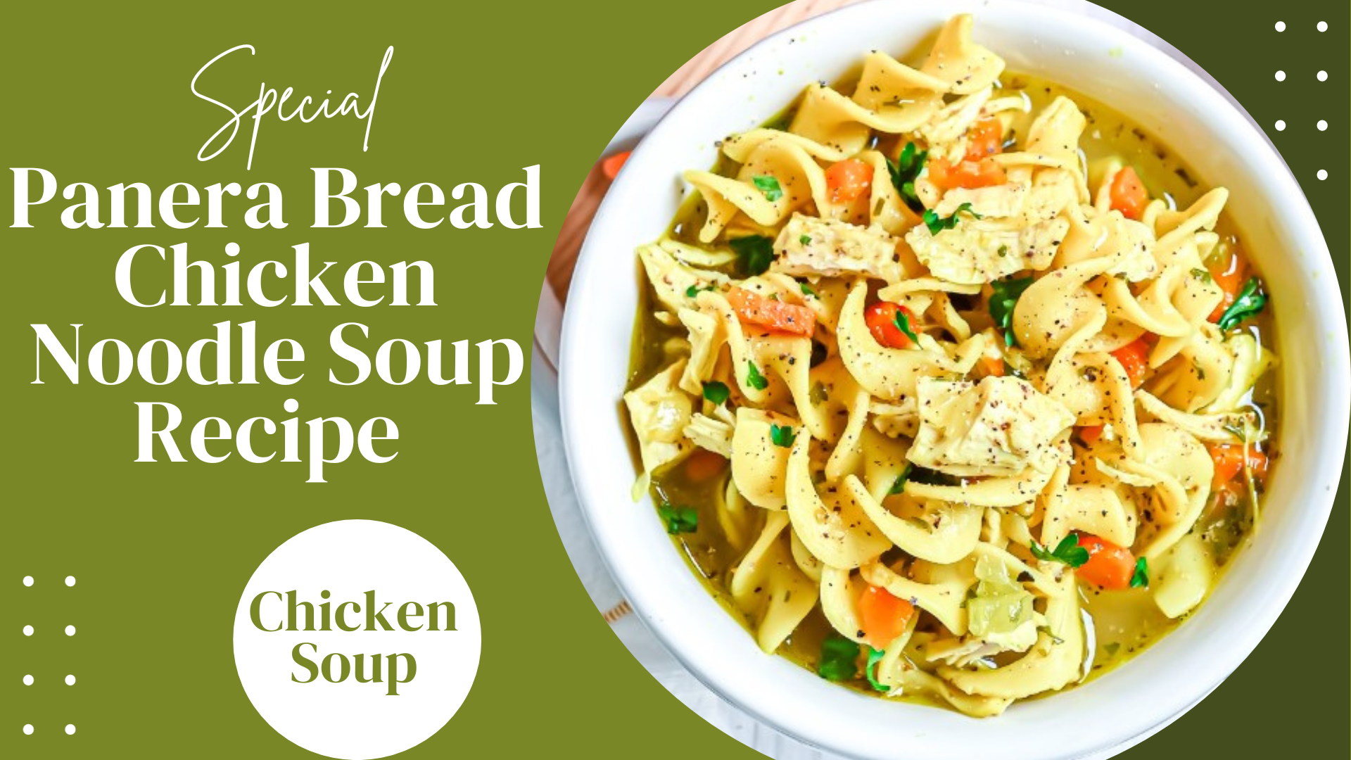 Panera Bread Chicken Noodle Soup Recipe