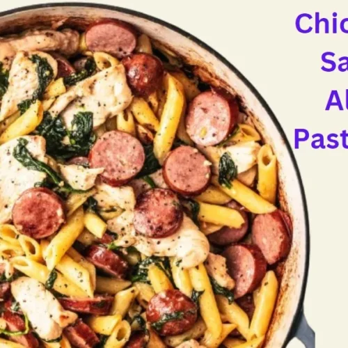 Chicken And Sausage Alfredo Pasta Recipe