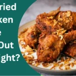 Can Fried Chicken Be Left Out Overnight