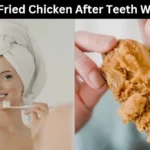 Can I Eat Fried Chicken After Teeth Whitening