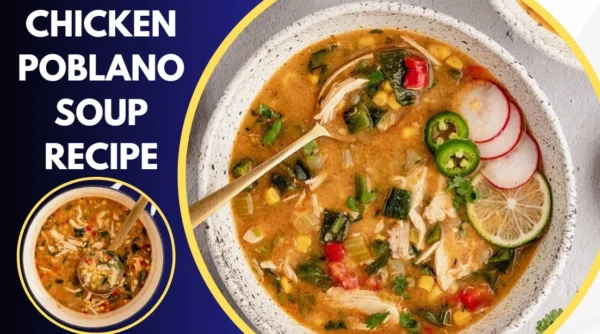 Chicken Poblano Soup Recipe || A Spicy